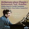 Vladimir Ashkenazy Ashkenazy Plays Chopin, Rachmaninov, Liszt, & Prokofiev (CD)