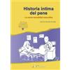 Nau Llibres (Edicions Culturals Valencia Historia íntima del pene : la nueva sexualidad masculina: 8
