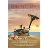 Virgil Films I Hope You Dance: The Power and Spirit of Song (DVD) Dr. Maya Angelou Vince Gill