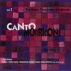 Various Artists Canto Morricone: VOL. 1;The 60's;The Ennio Morricone Songbo (CD)