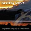 Various Artists Scotia Nova: Songs for the Early Days of a Better Nation (CD)