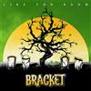 Bracket Like You Know (Col. Vinyl) (Vinyl LP)