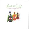 Give a Little: 10 Christmas Songs for Little Ones (CD)