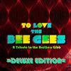 Various Artists To Love The Bee Gees (CD)