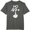50° Compleanno Regalo Uomo Donna Ho 49 +1 Idee Regalo Divertente 50. Anni di Compleanno Uomo Maglietta
