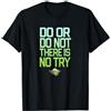 Star Wars Do Or Do Not There Is No Try Yoda Stamp Maglietta