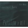 Jean-Francois Pauvros & Alain Mahe Papillon De Mer (CD) Album Digipak