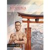 Cinabro Edizioni Mishima. Acciaio, sole ed estetica