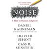 Olivier Sibony Cass R Sunstein Daniel Kahneman Noise (Copertina rigida)