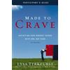 Lysa TerKeurst Made to Crave Bible Study Participant's Guide (Tascabile)