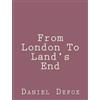 Daniel Defoe From London To Land's End (Tascabile)