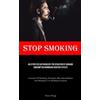 Florin Weigl Stop Smoking (Tascabile)