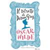 Rizzoli Libro - Oscar Wilde - Il Ritratto Di Dorian Gray. Ediz. Integrale - Rizzoli
