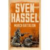 Sven Hassel March Battalion (Tascabile) Sven Hassel War Classics