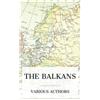 Arnold Toynbee David Mitrany D G Hogarth The Balkans (Tascabile)