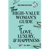 R L Rini The High-Value Woman's Guide to Love, Luxury, and Happiness (Tascabile)