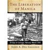 John A. Del Gallego The Liberation of Manila (Tascabile)