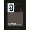 David Masciotra Metallica's Metallica (Tascabile) 33 1/3