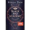 Penhaligon Black Bird Academy - Fürchte das Licht: Roman - Sexy und voller Dark-Academia-Atmosphäre: Die heiß ersehnte Fortsetzung der SPIEGEL- und TikTok-Bestseller-Reihe!: 2