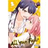 Yen Pr It's All Your Fault 2: Volume 2