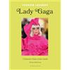 Editions Place des Victoires Lady Gaga: L'histoire d'une icône de la mode