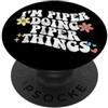 Personalized Name Mothers Day outfit For Retro Groovy I'm PIPER Doing PIPER Things Divertenti Festa della Mamma PopSockets PopGrip Adesivo