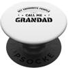 Grandparents Day Gift For Grandad Grandd Festa dei nonni Le mie persone preferite mi chiamano nonno PopSockets PopGrip Adesivo