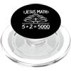 Jesus Math 2 Fishes 5 Breads Feeds The 5 Gesù Matematica 2 Pesci 5 Pane Nutre La Bibbia Miracolosa 5000 PopSockets PopGrip per MagSafe
