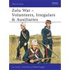 Osprey Publishing Zulu War: Volunteers, Irregulars & Auxiliaries: No.388