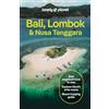 Lonely Planet Bali, Lombok & Nusa Tenggara: Plan the Trip of a Lifetime | Detailed Itineraries & Maps | Insider Tips | Covers Canggu & Southwest Beaches, Ubud, Gili Islands and more