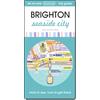 City Quickmaps Brighton - Seaside City: map guide of What to see & How to get there