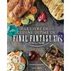 Mana books Le livre de cuisine ultime de Final Fantasy XIV: Le guide essentiel des cuisiniers d'Hydaelyn