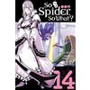 Okina Baba Asahiro Kakashi Bianca So I'm a Spider, So What?, Vol. 1 (Tascabile)