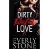 Everly Stone Dirty Twisted Love (Tascabile) Kidnapped by the Billionaire