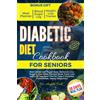 Dr. Angela Cook Diabetic Diet Cookbook for Seniors 2024 (Tascabile)
