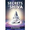 Sirshree Secrets of Shiva (Tascabile)