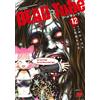 DEAD Tube デッドチューブ 12 (チャンピオンREDコミックス) (Tascabile)