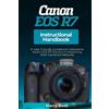 Harry Bass Canon EOS R7 Instructional Handbook (Tascabile)
