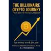 A I Maverick The Billionaire Crypto Journey (Tascabile)