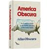 Atlas Obscura Doug Baldi America Obscura (Copertina rigida) (PRESALE 10/11/2026)