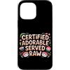 Cute Sushi Custodia per iPhone 13 Pro Max Certified adorable, served raw. Cute Sushi