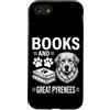Funny Great Pyrenees And Book Design Custodia per iPhone SE (2020) / 7/8 Libri E Grandi Pirenei Divertenti Grandi Pirenei