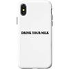 Hat Drink Your Milk T Shirt Funny Milk C Custodia per iPhone X/XS Drink Your Milk Sign I Love Milk I Like It Raw Funny Milk