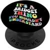 Personalized Name Mothers Day outfit For Retro Groovy è una cosa Bridget che non capiresti PopSockets PopGrip Adesivo