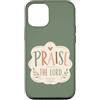 Grace And Glory Studio Custodia per iPhone 12/12 Pro Lode al Signore Salmo 106 1 Versetto della Bibbia di fede cristiana