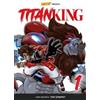 Tony Dawkins Titan King, Volume 1 - Rockport Edition (Tascabile)