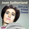 Joan Sutherland Joan Sutherland: Art of the Prima Donna (CD) Album