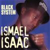 Ismael Isaac Black System (CD) Album