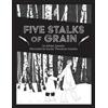 Adrian Lysenko Five Stalks of Grain (Copertina rigida) Brave & Brilliant