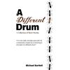Michael Bartlett A Different Drum (Tascabile)